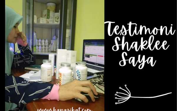Testimoni Shaklee Saya